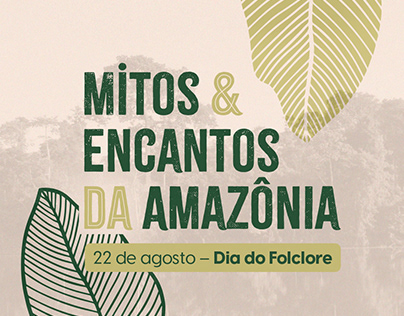 Mitos & Encantos da Amazônia