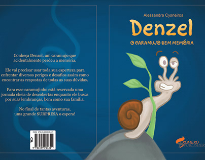 Ilustrações para Livro "Denzel, o caramujo sem memória"