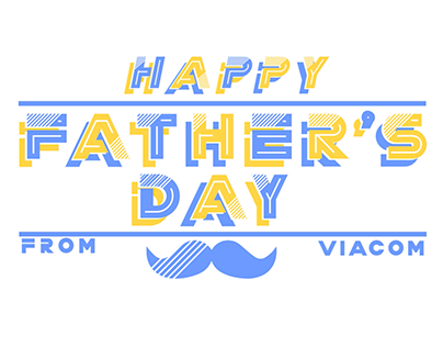 Happy Father's Day from VIACOM