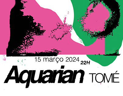 Aquarian + TOMÉ @ Galeria Zé dos Bois