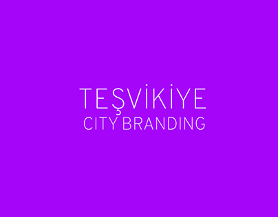 Teşvikiye City Branding