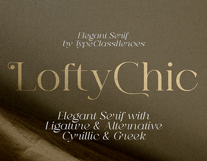 Lofty Chic - Elegan Serif