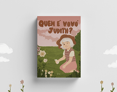 Quem é vovó Judith?|| personal project