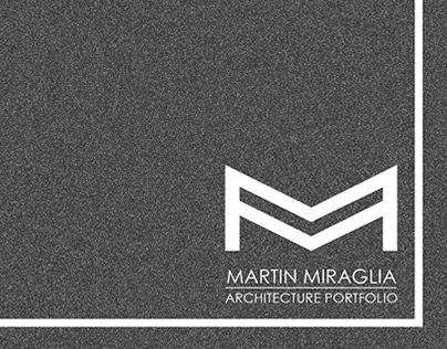 Architect Martin Miraglia Portfolio 2018