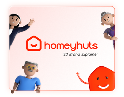 HomeyHuts - 3D Brand Explainer