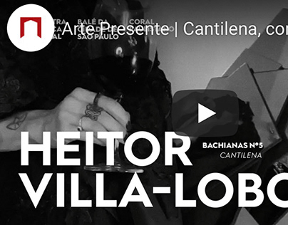 Cantilena, com "Bachianas Nº 5", de Heitor Villa-Lobos