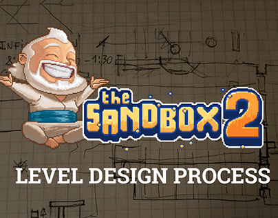 The Sandbox 2: Level Design Process