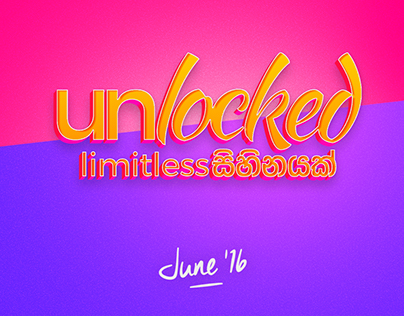 Unlocked: limitless සිහිනයක් - 2016