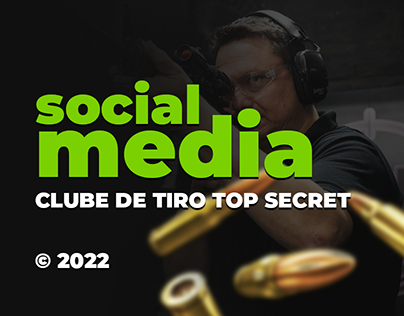 Social Media - Clube de Tiro Top Secret (2022)