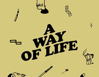 A WAY OF LIFE