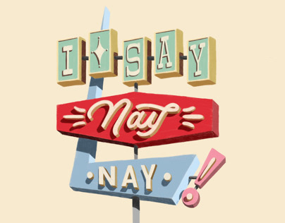 I Say Nay Nay! - John Pinette Piece
