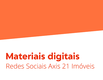 Materiais digitais - Axis 21 Imóveis