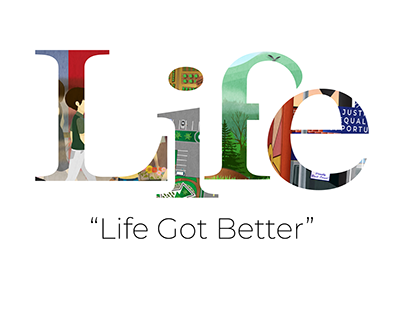 "Life Got Better"