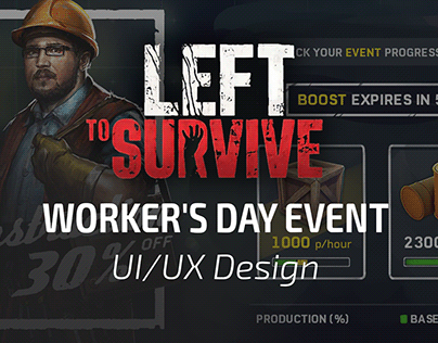 Left to Survive. Worker's Day Event. UI/UX Design