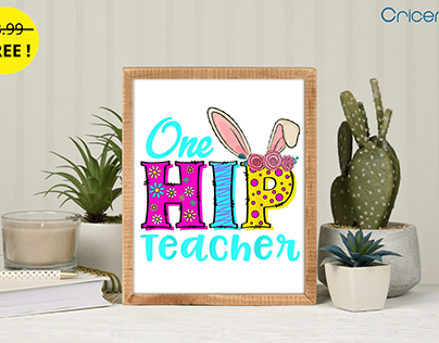 🥳 New free design: One Hip Teacher, Bunny ✂️🐰