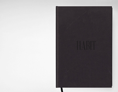 HABIT, A book about indulgence.