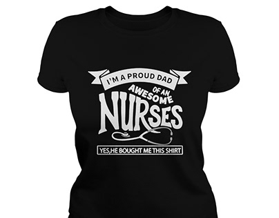 I'm A Proud Dad Of An Awesome Nurses Shirt