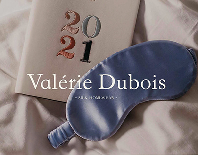 VALERIE DUBOIS & LOGO FOR SILK HOMEWEAR