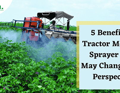 5. Benefits of Tractor Mounted Sprayer