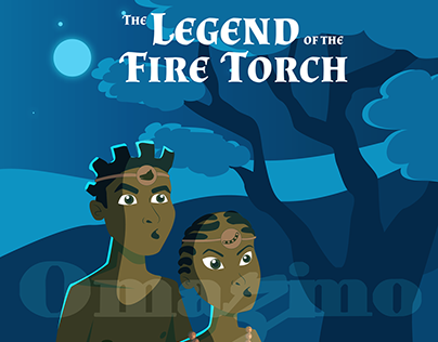 Omazimo Books: The Legend of the Fire Torch