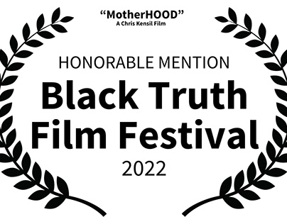 Black Truth Film Festival Laurel - "MotherHOOD"