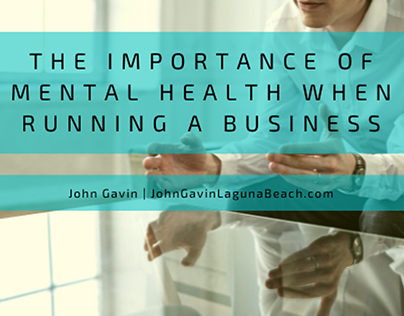 The Importance of Mental Health When Running a Business