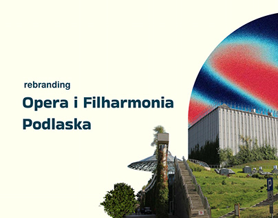Rebranding for the Opera i Filharmonia Podlaska