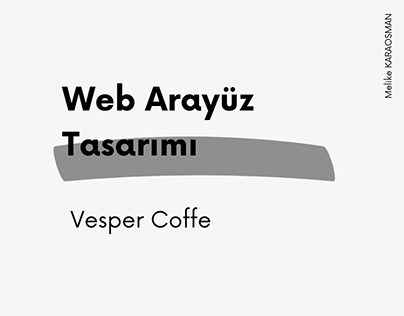 Vesper Coffe Web Arayüz Tasarımı