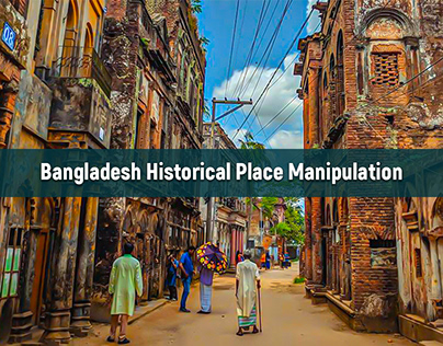 Bangladesh Historical Place Manipulation