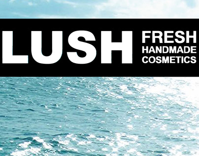 LUSH - Ad Campaign