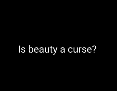 Is beauty a curse
