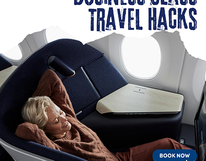 Business Class Travel Hacks Tips for a Seamless Journey
