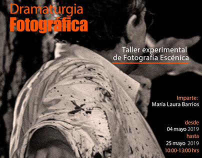 Dramaturgia Fotográfica- Santiago, Chile - Mayo 2019
