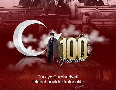 29 Ekim Cumhuriyet Bayramı 100 Yaşında