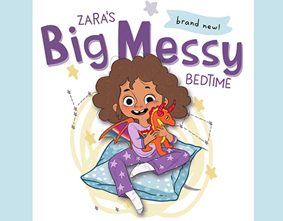 Zara's Big Messy Bedtime