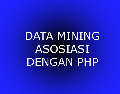 Data Mining: Asosiasi dengan PHP