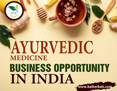 Ayurvedic medicine business Opportunity in India