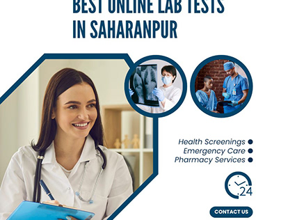Explore the Finest Online Lab Tests in Saharanpur