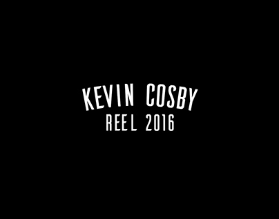 KEVIN COSBY 2016 REEL