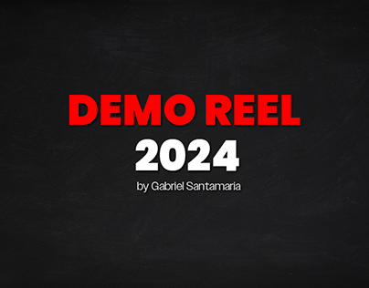 Project thumbnail - Demo Reel 2024 by Gabriel Santamaria