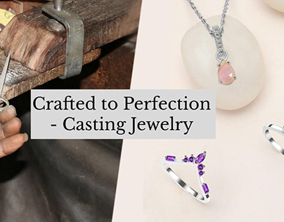 Casting Jewelry Sculpting Artistry