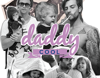 "Daddy Cool" Campaign.