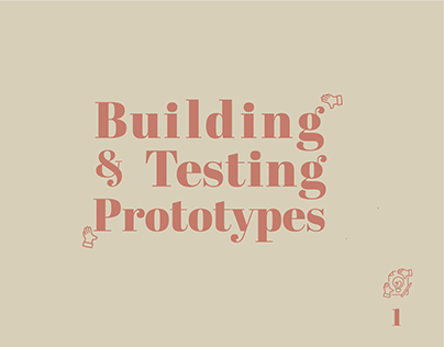 Building & Testing Prototypes