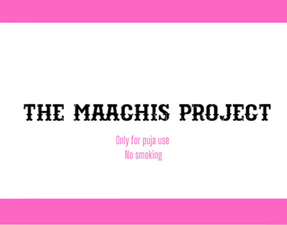 The Maachis Project