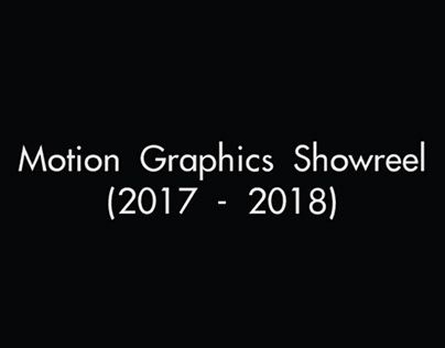 Motion Graphics Showreel (2017-2018)