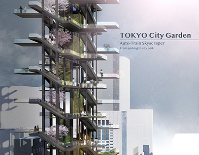 TOKYO City Garden——Auto-Train Skyscraper