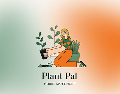 Plant Pal - UI UX Case Study/Mobile app concept