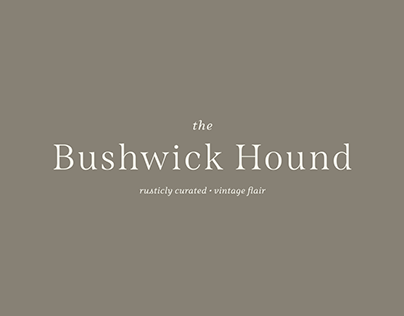 Project thumbnail - The Bushwick Hound - Rustic Homeware