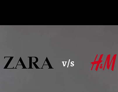 Zara v/s H&M