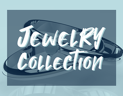 Jewelry Collection - Delicateness&Strength